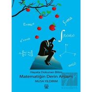 Hayata Dokunan Bilim - Matematiğin Derin Anlamı - Luna Yayınları