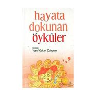 HAYATA DOKUNAN ÖYKÜLER - YUSUF ÖZKAN ÖZBURUN