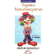 Hayata Hazırlanıyoruz - Oyun Bahçesi 1 - Haldun Açıksözlü