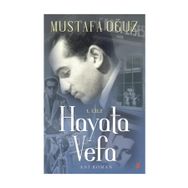Hayata Vefa 1. Cilt - Mustafa Oğuz
