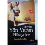 HAYATA YÖN VEREN HIKAYELER - CENGIZ ERŞAHİN