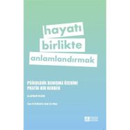Hayatı Birlikte Anlamlandırmak - Pegem Akademi Yayıncılık