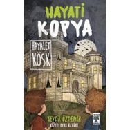 Hayati Kopya Hayalet Köşk - Sevda Özdemir