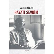 Hayatı Sevdim - Yavuz Önen