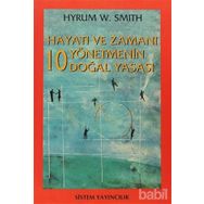 HAYATI VE ZAMANI YÖNETMENİN 10 DOĞAL YASASI - HYRUM W. SMITH
