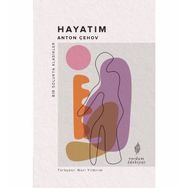 Hayatım - Anton Pavloviç Çehov