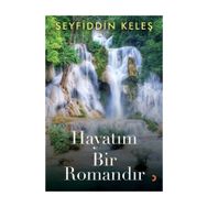 Hayatım Bir Romandır - Seyfiddin Keleş