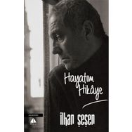 Hayatım Hikaye - İlhan Şeşen