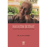 Hayatım İktisat - Zeyyat Hatiboğlu