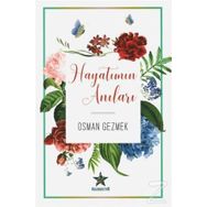 Hayatımın Anıları - Osman Gezmek