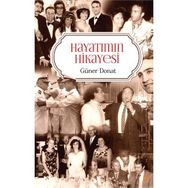 Hayatımın Hikayesi - Güner Donat