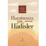 Hayatımıza Yön Veren Hadisler - Tahlil Yayınları