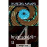 Hayatımızdaki İslam - 4 - hayreddin kahraman
