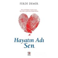 Hayatın Adı "Sen" - Ferdi Demir