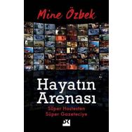 Hayatın Arenası - Mine Özbek