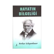 Hayatın Bilgeliği - Arthur Schopenhauer