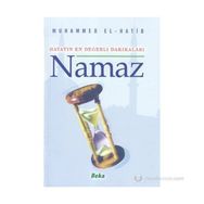HAYATIN EN DEĞERLİ DAKİKALARI NAMAZ - MUHAMMED EL-HATIB