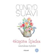 Hayatın İçinden Unutulmaz Öyküler Foliant Yayınları