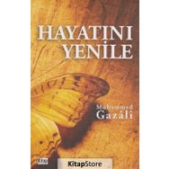 Hayatını Yenile - Muhammed Gazali