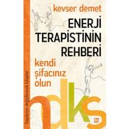 Hayatınızı Değiştirecek Kitaplar - Enerji Terapistinin Rehberi - Kevser Demet - Dokuz Yayınları