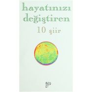 HAYATINIZI DEĞIŞTIREN 10 ŞIIR - KOLEKTIF