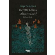 Hayatta Kalma Alıştırmaları - Jorge Semprun