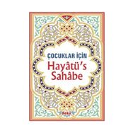 Hayatü'S Sahabe - Selahaddin Mahmud Es-Sa'id