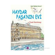 HAYDAR PAŞA'NIN EVI - FUAT SEVIMAY