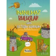 Haydi İletişim Kuralım - İnanılmaz Buluşlar - Matt Turner