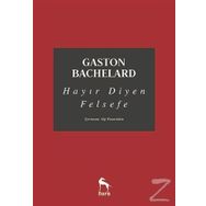 Hayır Diyen Felsefe - Gaston Bachelard