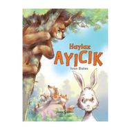 Haylaz Ayıcık - Ivan Bates