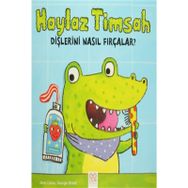 Haylaz Timsah Dişlerini Nasıl Fırçalar? - Jane Clarke