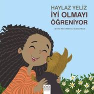 Haylaz Yeliz İyi Olmayı Öğreniyor - Jennifer Moore-Mallinos