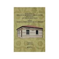 HAYRABOLULU MELAMI ŞEYHI AHMED-I SARBAN EFENDI KÜLLIYATI VE VIZELI ŞEYH ALA'EDDIN ALI EFENDI'NIN ŞII - ŞABAN ER