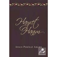 HAYRET HANIM - AYSUN PERINAY ADAMS