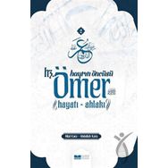 Hayrın Öncüsü Hz. Ömer Hayatı Ahlakı - Abdullah Kara - Hilal Kara
