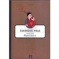 HAYRIYYE YUSUF NÂBÎ - İSKENDER PALA