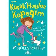 Hayta’nın Yeni Numaraları - Küçük Haylaz Köpeğim 2 - Holly Webb