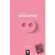 Hayvan Çiftliği - George Orwell - Eksik Parça Yayınları