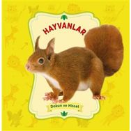 Hayvanlar Dokun Ve Hisset - Kolektif - 0-6 Yaş Yayınları