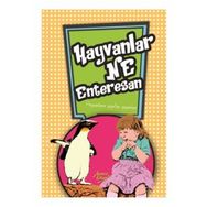 Hayvanlar Ne Enteresan - Hayvanların Şaşırtıcı Yaşamları - Ceren Erdoğan