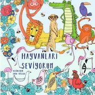 HAYVANLARI SEVIYORUM - KOLEKTIF