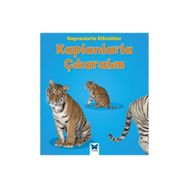 Hayvanlarla Etkinlikler - Kaplanlarla Çıkaralım - Tracey Steffora