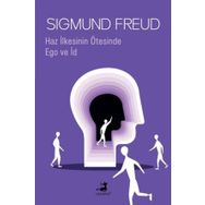 Haz İlkesinin Ötesinde ve Ego ve İd - Sigmund Freud