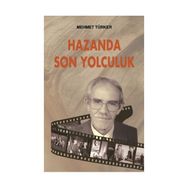 HAZANDA SON YOLCULUK - MEHMET TÜRKER