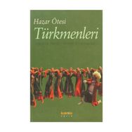 HAZAR ÖTESİ TÜRKMENLERİ - KOLLEKTIF