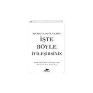 Hazır Olduğunuzda İşte Böyle İyileşirsiniz Pegasus Yayınları