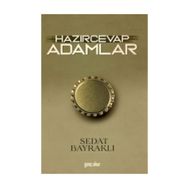 Hazırcevap Adamlar- Sedat Bayraklı