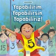 Hazırım - Yapabilirim, Yapabilirsin, Yapabiliriz! - Jennifer Moore Mallinos Gustavo Mazali
