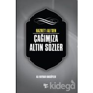 Hazret' i Ali'den Çağımıza Altın Sözler-Ali Haydar Haksöyler